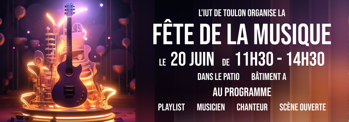 L'IUT de Toulon célèbre la Fête de la Musique le 20 juin !