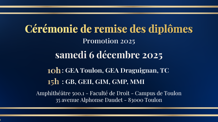 Cérémonie de remise des diplômes 2025 : l'IUT de Toulon donne rendez-vous à ses diplômés