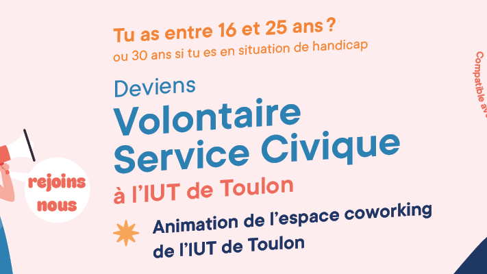 L'IUT de Toulon recrute un volontaire en Service Civique pour animer son espace coworking